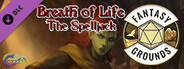 Fantasy Grounds - Breath of Life - The Spelljack