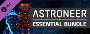 ASTRONEER Essential Bundle