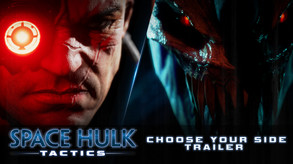 Space Hulk: Tactics - Choose your Side Trailer