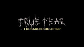 True Fear: Forsaken Souls Part 2 - gameplay trailer