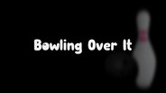 Bowling Over It on Steam