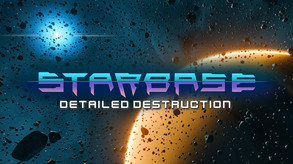 Starbase - Detailed Destruction (Feature Video #1)