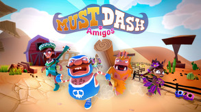 Must Dash Amigos | Announcement Trailer
