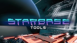 Starbase - Tools (Feature Video #9)