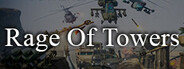 Rage Of Towers