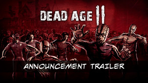 Dead Age 2: The Zombie Survival RPG trailer cover