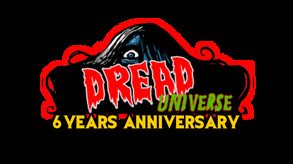 Dread Universe 6 Years Anniversary
