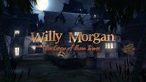 Willy Morgan - Gameplay Trailer
