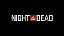 Night of the Dead video