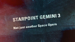 Starpoint Gemini 3 - September 2020 Teaser