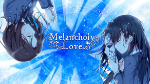 Melancholy Love v2