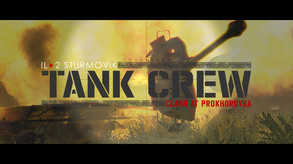 IL-2 Sturmovik: Tank Crew - Clash at Prokhorovka Release Trailer