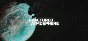 Fractured Atmosphere