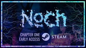 Noch. Chapter one - Early access trailer