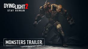 Dying Light 2 Stay Human - Monsters Gameplay Trailer - PEGI