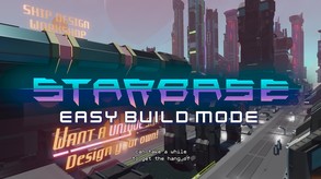Starbase - Easy Build Mode