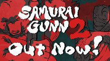 Samurai Gunn 2 video