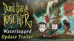 Don't Starve Together: Waterlogged