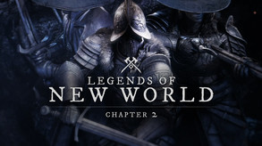 Legends of New World: Chapter 2