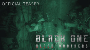 Black One Blood Brothers - First Trailer