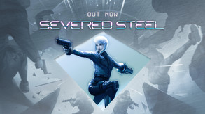 Severed Steel | Out Now