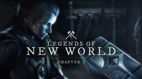 Legends of New World: Chapter 3