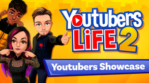 Youtubers Life 2 Youtubers Showcase Trailer