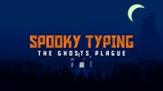 Spooky Typing: The Ghost Plague no Steam