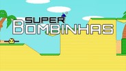 Super Bombinhas  Game Brasileiro - Indústria de Jogos Brasil