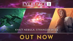 Khaït Nebula: Stranger Skies Release Trailer