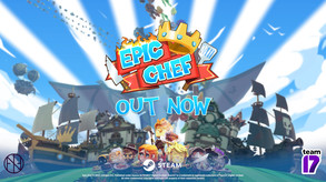 Epic Chef - Launch Trailer