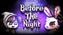 Before The Night thumbnail 1