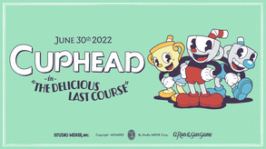 Cuphead - The Delicious Last Course | Release Date Announcement Trailer