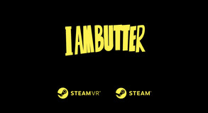 I AM BUTTER VR