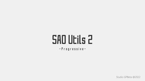 SAO Utils 2: Progressive-游戏截图