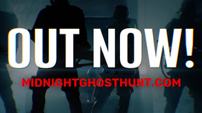 Midnight Ghost Hunt - Cinematic Out Now Trailer