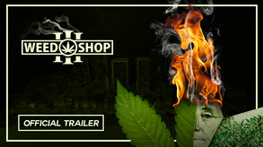 Weed Shop 3 Release Trailer