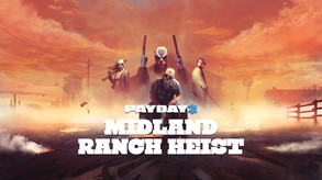 PAYDAY 2: Midland Ranch Heist Trailer