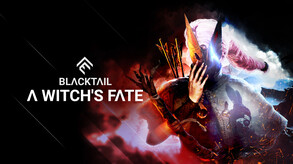 BLACKTAIL - A Witch'sFate Gamescom Trailer