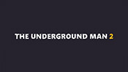 The Underground Man 2 - Official Teaser Trailer