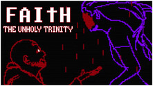 FAITH: The Unholy Trinity thumbnail 0