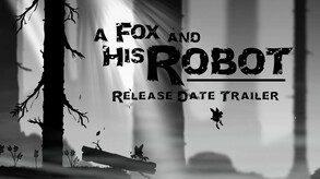 A Fox and His Robot | Official Trailer 2