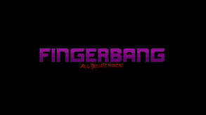 Fingerbang - Release Trailer