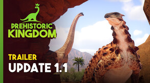 Prehistoric Kingdom: Update 1.1 Trailer