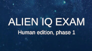 Alien IQ Exam: Human Edition, Phase 1 <span class="ext" style="background-color: #2a475e; color: #FFFFFF;">STEAM</span> <span class="ext ext_digital">digital</span> video 1