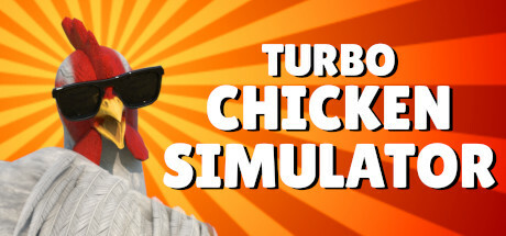 Turbo Chicken Simulator banner image