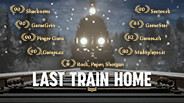 Last Train Home | Gameplay Trailer