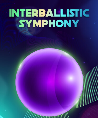 Interballistic Symphony