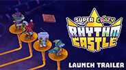 It's 'Super Crazy Rhythm Castle', The Chaotic Rhythm Adventure! An