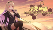 Myth of Future Dimension <span class="ext" style="background-color: #2a475e; color: #FFFFFF;">STEAM</span> <span class="ext ext_digital">digital</span> video 1
